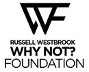 Russell Westbrook Why Not? Foundation