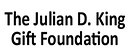Julian D. King Gift Foundation