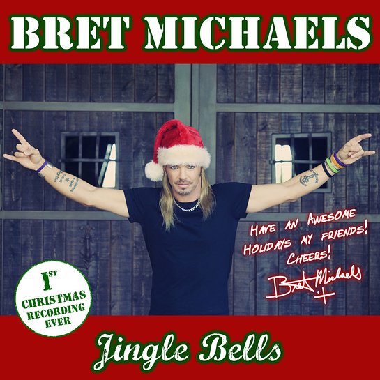 Bret Michaels' first-ever holiday single, Jingle Bells