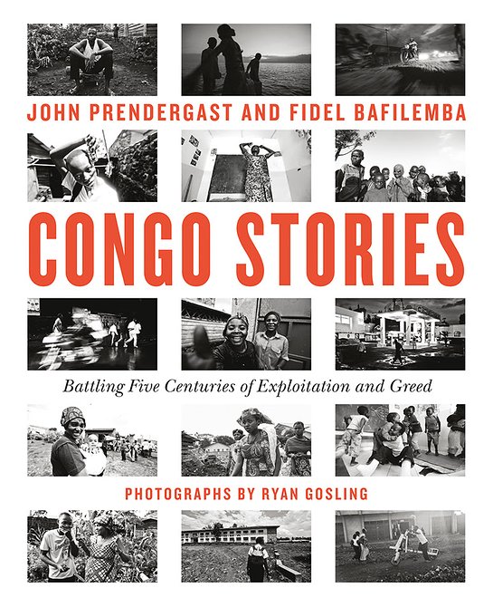 CONGO STORIES: Battling Five Centuries of Exploitation and Greed