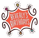 Beverly's Birthdays