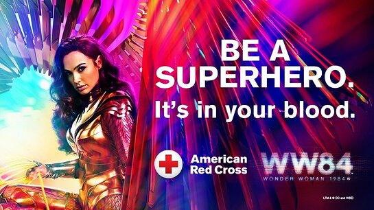 American Red Cross and WONDER WOMAN 1984 are joining forces to save the day