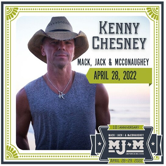 Kenny Chesney to Headline 10th Annual Mack, Jack & McConaughey Gala
