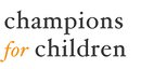 Champions for Children Champions for Children