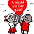 Photo: A World Fit For Kids!