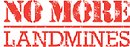 No More Landmines No More Landmines