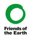 Friends of the Earth Friends of the Earth