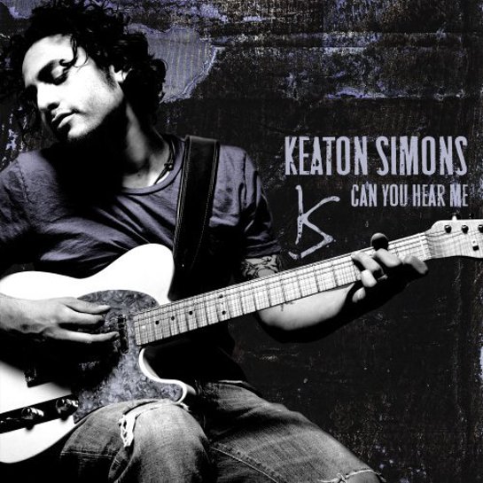 Keaton Simons' Can You Hear Me album cover Keaton Simons' Can You Hear Me album cover