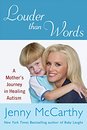 Jenny McCarthy: Louder Than Words