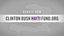 Clinton Bush Haiti Fund Clinton Bush Haiti Fund