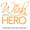 Wish Upon A Hero Foundation