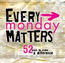 Every Monday Matters Foundation