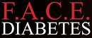 FACE Diabetes FACE Diabetes