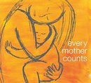 Every Mother Counts Every Mother Counts