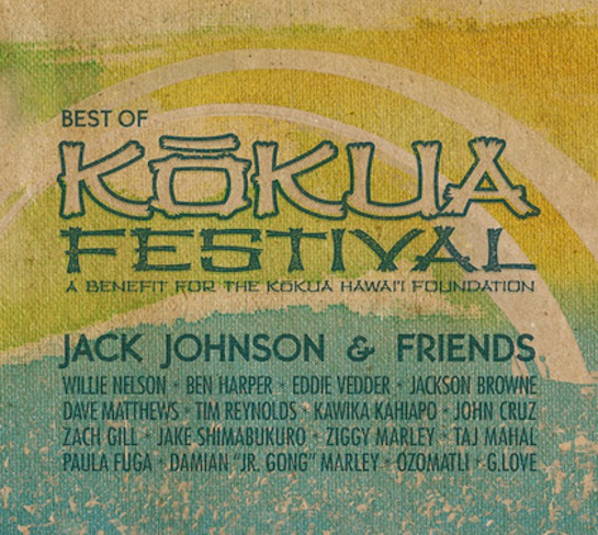 Jack Johnson Best Of Kokua Festival