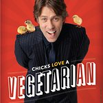 John Bishop: Chicks Love A Vegetarian