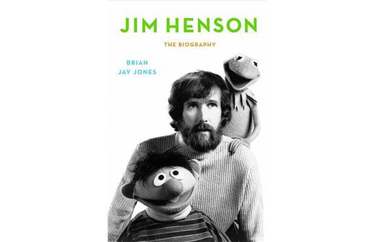 Jim Henson - The Biography