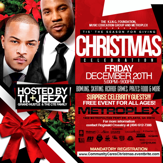 T.I. JOINED BY JEEZY TO HOST TIS THE SEASON FOR GIVING T.I. JOINED BY JEEZY TO HOST TIS THE SEASON FOR GIVING