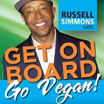 Get On Board And Go Vegan With Russell Simmons