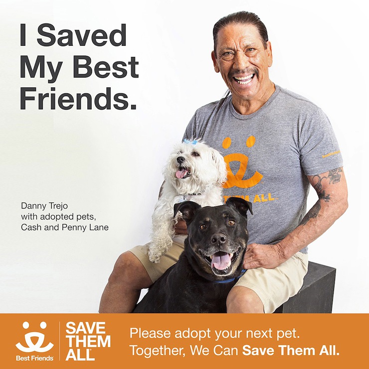 Danny Trejo Best Friends Campaign